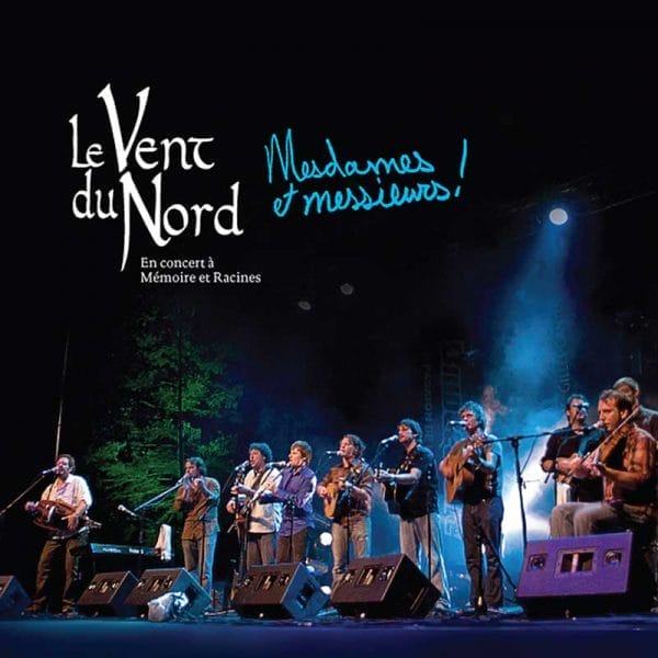 A group of musicians performing on stage at the 'le vent du nord' concert.