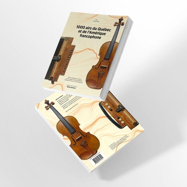 Un livre intitulé "1000 airs du Québec et de l'Amérique francophone Tome 1 - Olivier Demers" avec un violon dessus, joué par Olivier Demers.