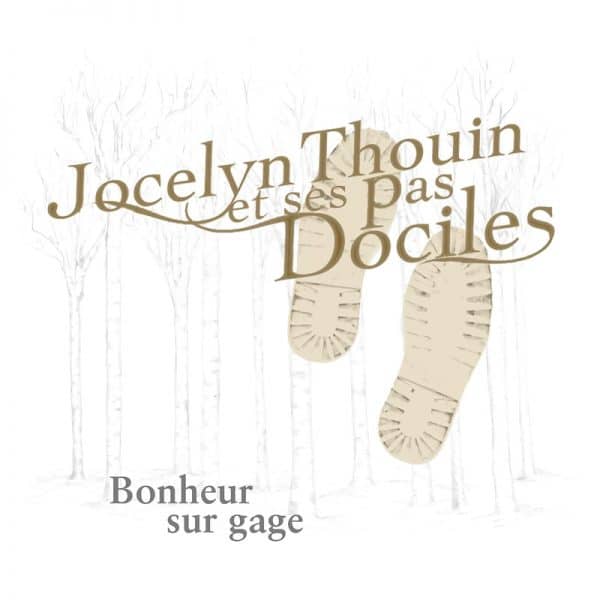 Le logo du livre de Jocelyn Thouin "Jocelyn Thouin et ses Pas dociles - Bonheur sur gage" combine des éléments de son ouvrage précédent "Jocelyn Thouin et ses Pas dociles".
